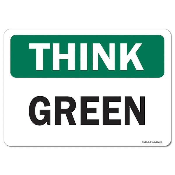 OSHA Think Sign, Green, 18in X 12in Rigid Plastic, 12" W, 18" L, Landscape, Green